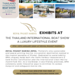 Royal Phuket Marina Exhibits at the Thailand International Boat Show A Luxury Lifestyle Event 2024