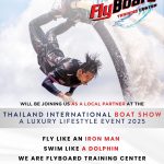 See Flyboard Training Center at the Thailand International Boat Show A Luxury Lifestyle Event 2025